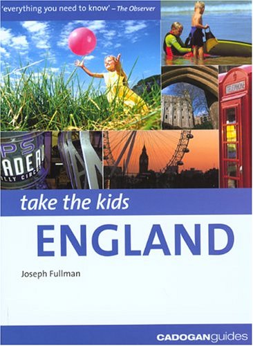 City Travel Guides Discounted  Books : Take the Kids: England, 2nd (Take the Kids - Cadogan)