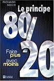 Revue Editions de l'Homme  / Le principe 80/20 : Faire plus avec moins