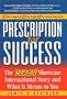 Prescription for Success: The Rexall Showcase International Story and What It Means to You