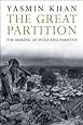 The Great Partition: The Making of India and Pakistan