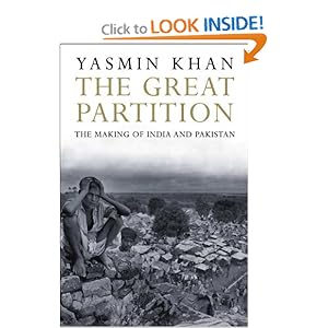 The Great Partition: The Making of India and Pakistan Yasmin Khan