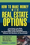 How To Make Money With Real Estate Options