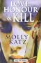 Love, Honour and Kill