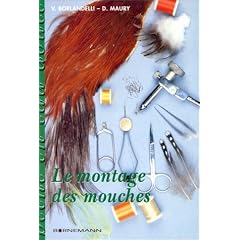 Le montage des mouches � la port�e de tous en 300 photos