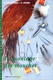 Le montage des mouches � la port�e de tous en 300 photos