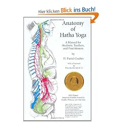 Anatomy of Hatha Yoga: A Manual for Students, Teachers and Practitioners