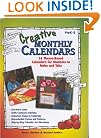 Creative Monthly Calendars: 24 Theme-Based Calendars for Students to Make and Take