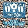 WOW The 90's: 30 Top Christian Songs of the Decade