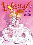 Revue Glénat  / Titeuf, Tome 10 : Nadia se marie