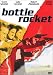 Bottle Rocket Bottle Rocket