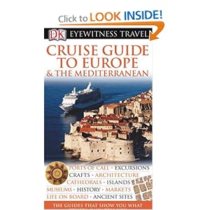 Click here to buy Cruise Guide to Europe and the Mediterranean (EYEWITNESS TRAVEL GUIDE) by DK Publishing.