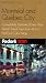 Book Fodor's Montreal and Quebec City 2001: Completely Updated Every Year, Smart Travel Tips from A to Z, Pull-Out Color Map (Fodor's Gold Guides)