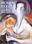 Women Artists: Works from the National Museum of Women in the Arts