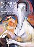Women Artists: Works from the National Museum of Women in the Arts