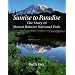 Sunrise to Paradise: The Story of Mount Rainier National Park