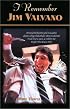 I Remember Jim Valvano: Personal Reflections and Anecdotes About College Basketball's Most Exuberant Final Four Coach, As Told by the People and play (I Remember)