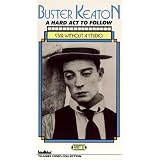 Buster Keaton - A Hard Act to Follow: Star Without a Studio [VHS]