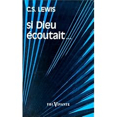 Si Dieu �coutait