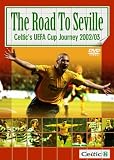 cover of CELTIC FC : Road To Seville  (  2  Disc Edition )