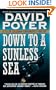 Down to a Sunless Sea: A Tiller Galloway Underwater Thriller