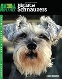 Miniature Schnauzers (Animal Planet Pet Care Library)