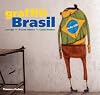 Graffiti Brasil (Street Graphics / Street Art S.)