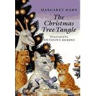 The Christmas Tree Tangle by Margaret Mahy and Anthony Kerins