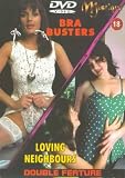 Bra Busters / Loving Neighbours [DVD]