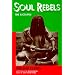 Soul Rebels: The Rastafari