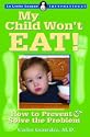 My Child Won't Eat!