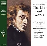 Classical Music : The Life and Works of Chopin (Naxos Audio)