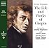 The Life and Works of Chopin (Naxos Audio)