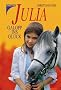 Julia, Galopp ins Gl�ck