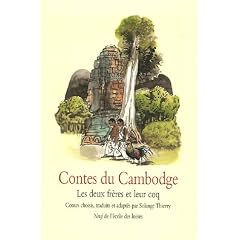 Contes du Cambodge : Les deux fr�res et leur coq