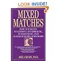 Mixed Matches: How to Create Successful Interracial, Interethnic, and Interfaith Relationships