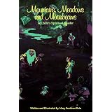 Mountains, Meadows and Moonbeams: A Child's Spiritual Reader
