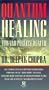 Quantum Healing: Toward Perfect Health [VHS]