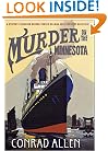Murder on the Minnesota: A Mystery Featuring George Porter Dillman and Genevieve Masefield (George Porter Dillman and Genevieve Masefield Mysteries)