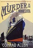 Murder on the Minnesota: A Mystery Featuring George Porter Dillman and Genevieve Masefield (George Porter Dillman and Genevieve Masefield Mysteries)