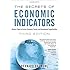 The Secrets of Economic Indicators: Hidden Clues to Future Economic Trends and Investment Opportunities (3rd Edition)