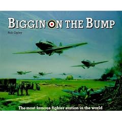 Biggin on the Bump: The Most Famous Fighter Station in the World