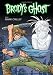 Brody's Ghost Volume 1