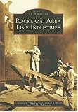 Books : Rockland  Area  Lime  Industries  (ME)   (Images  of  America)