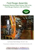 Ford Rouge: Assembly. Professor Rankys Video Tour in the Ford Rouge, Dearborn, MI, USA Plant