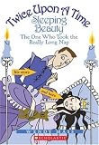 Twice Upon a Time, No. 2: Sleeping Beauty, the One Who Took the Really Long Nap (Twice Upon a Time)