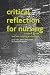 Critical Reflection for Nursing and the Helping Professions: A User's Guide