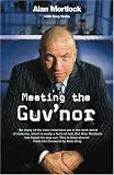 Meeting the Guv'nor