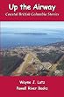 Up the Airway: Coastal British Columbia Stories