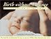 Birth Without Violence: New Edition
