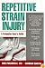 Repetitive Strain Injury: A Computer User's Guide